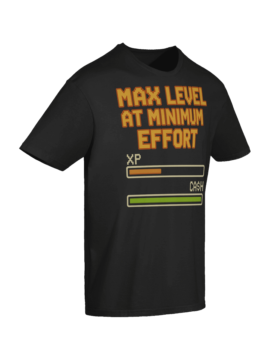 Max Level, Minimum Effort – Gamer Hustle Tee product image (10)