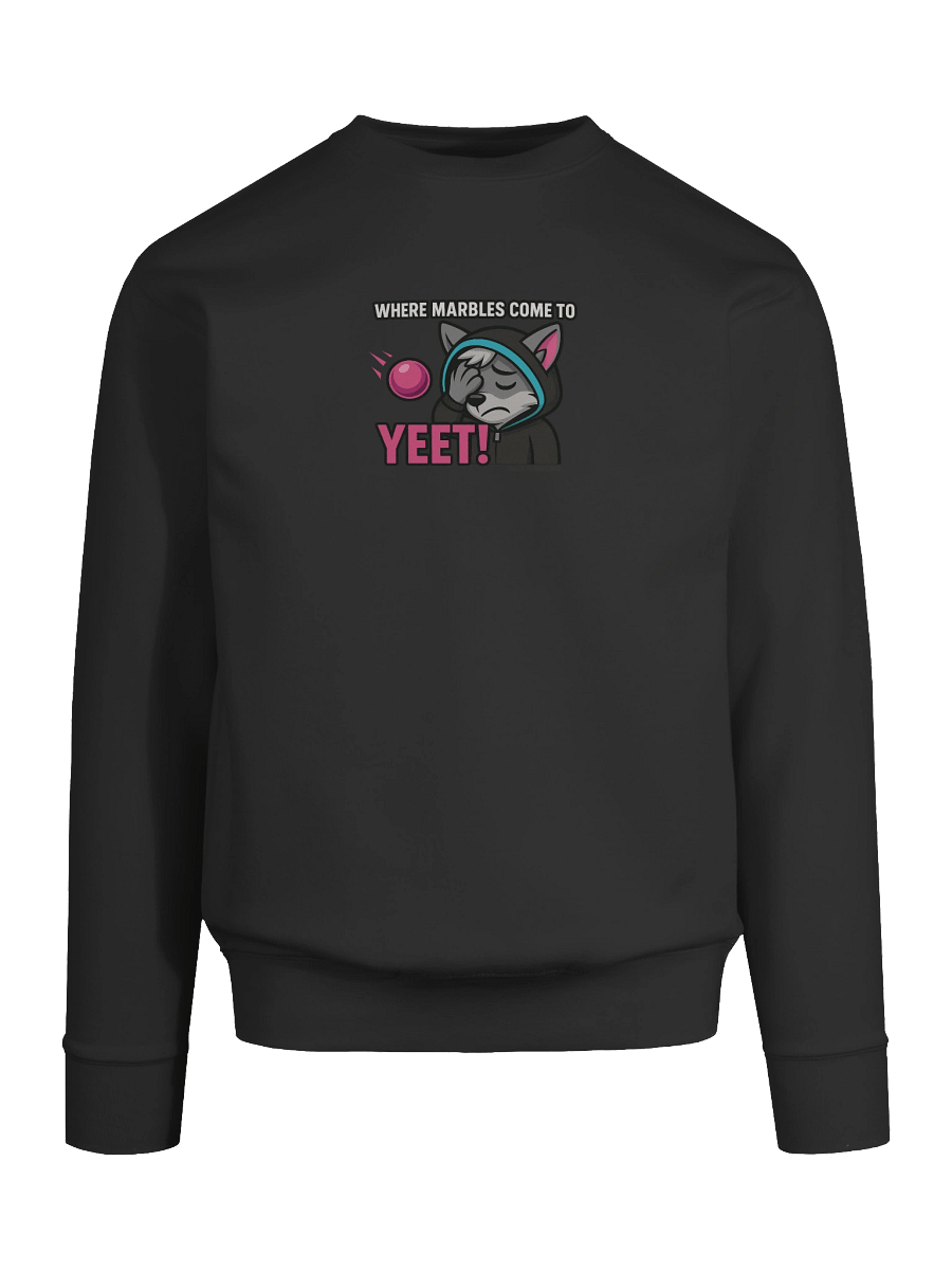 "WHERE MARBLES COME TO YEET!" SWEATSHIRT – Official Stream Mascot Edition product image (9)