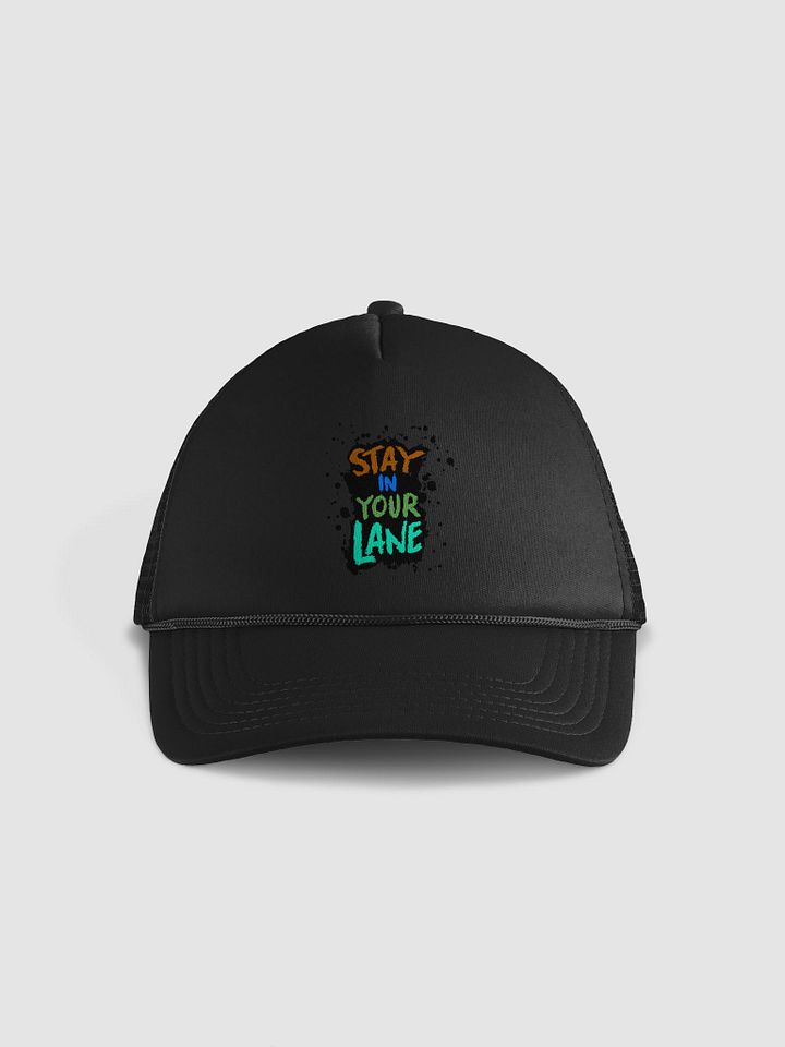 STAY IN YOUR LANE product image (1)
