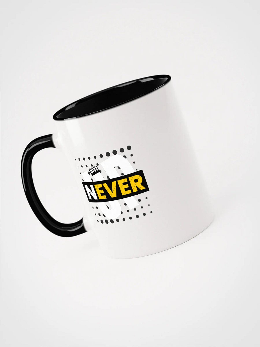 Never Give Up Ceramic Mug product image (10)