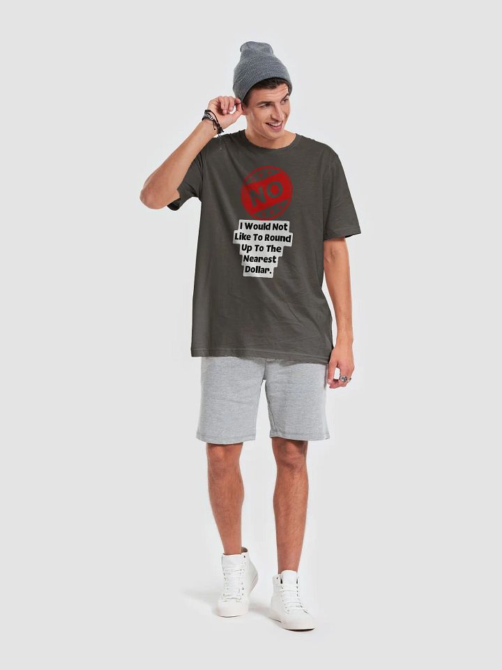 No Donations Supersoft T-Shirt product image (2)