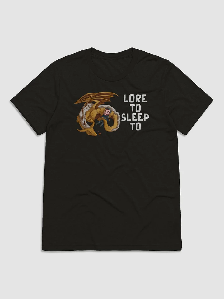 Lore To Sleep To T-Shirt product image (1)