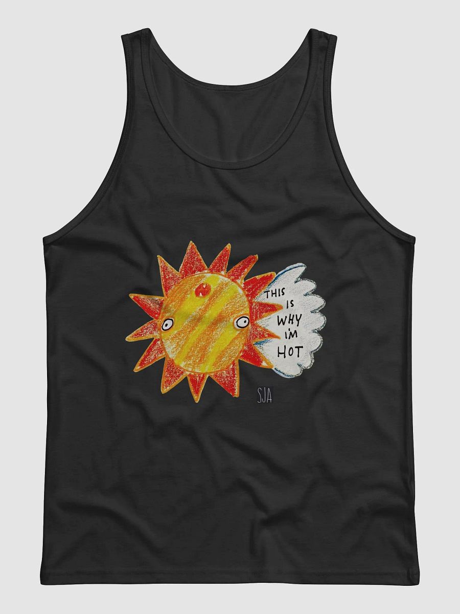 This Is Why I'm Hot Tank product image (1)
