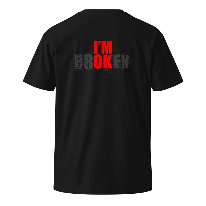 I'm brOKen Tee product image (1)