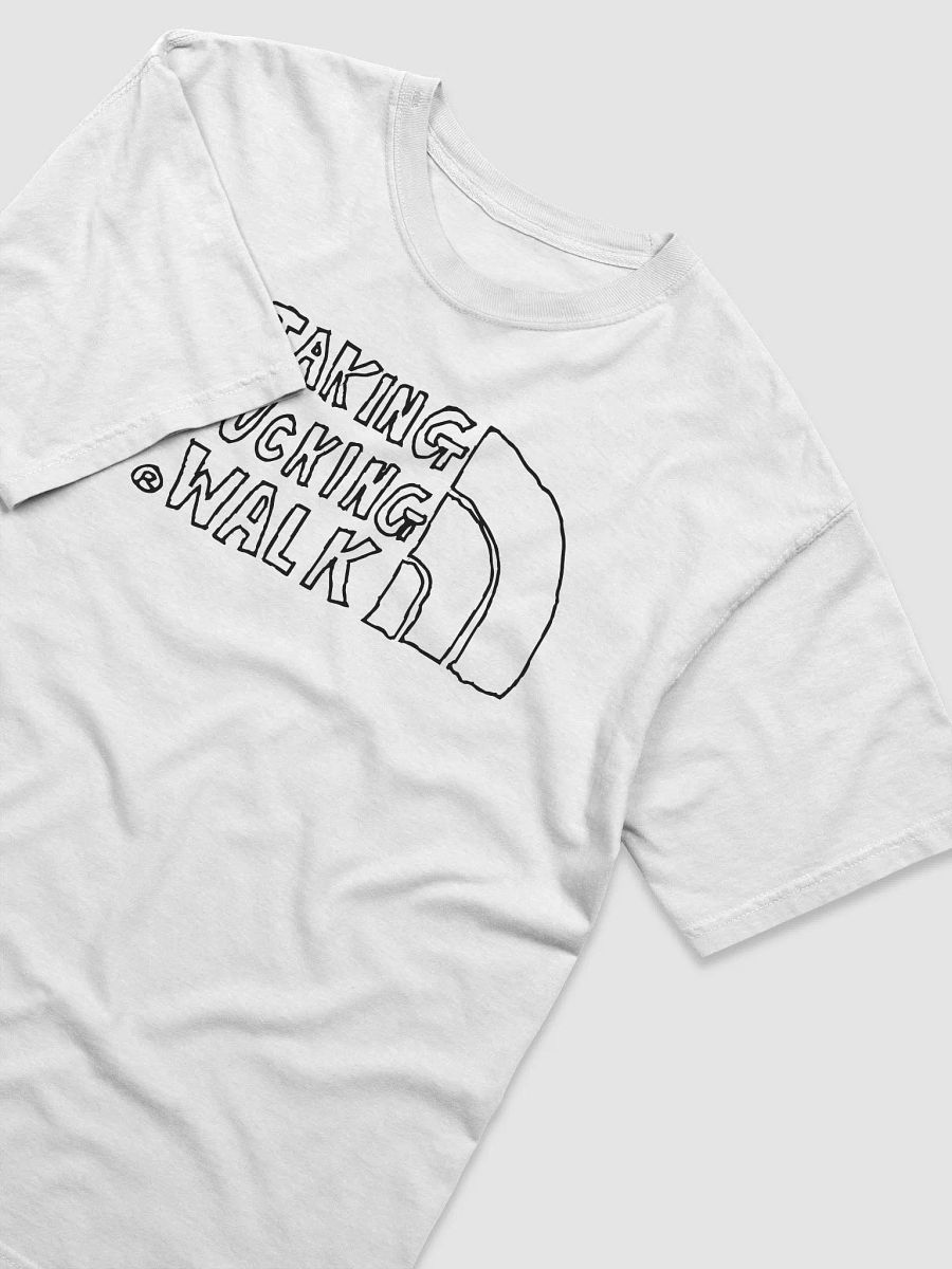 Taking A Fucking Walk Shirt product image (4)