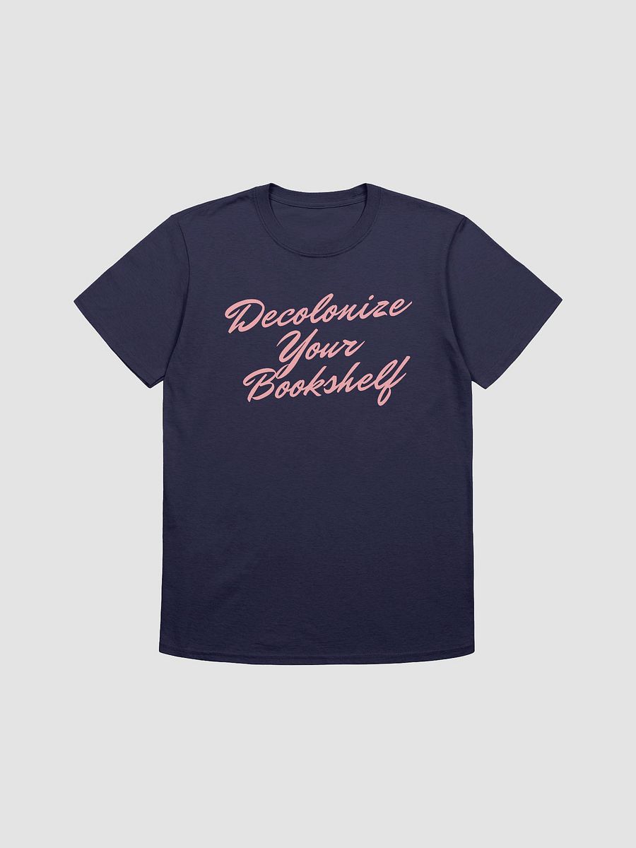 Decolonize Your Bookshelf Unisex T-Shirt V16 product image (7)