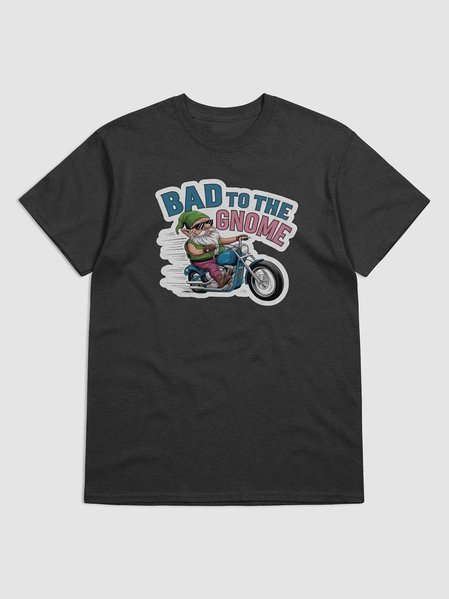 Bad to the Gnome T-Shirt product image (1)