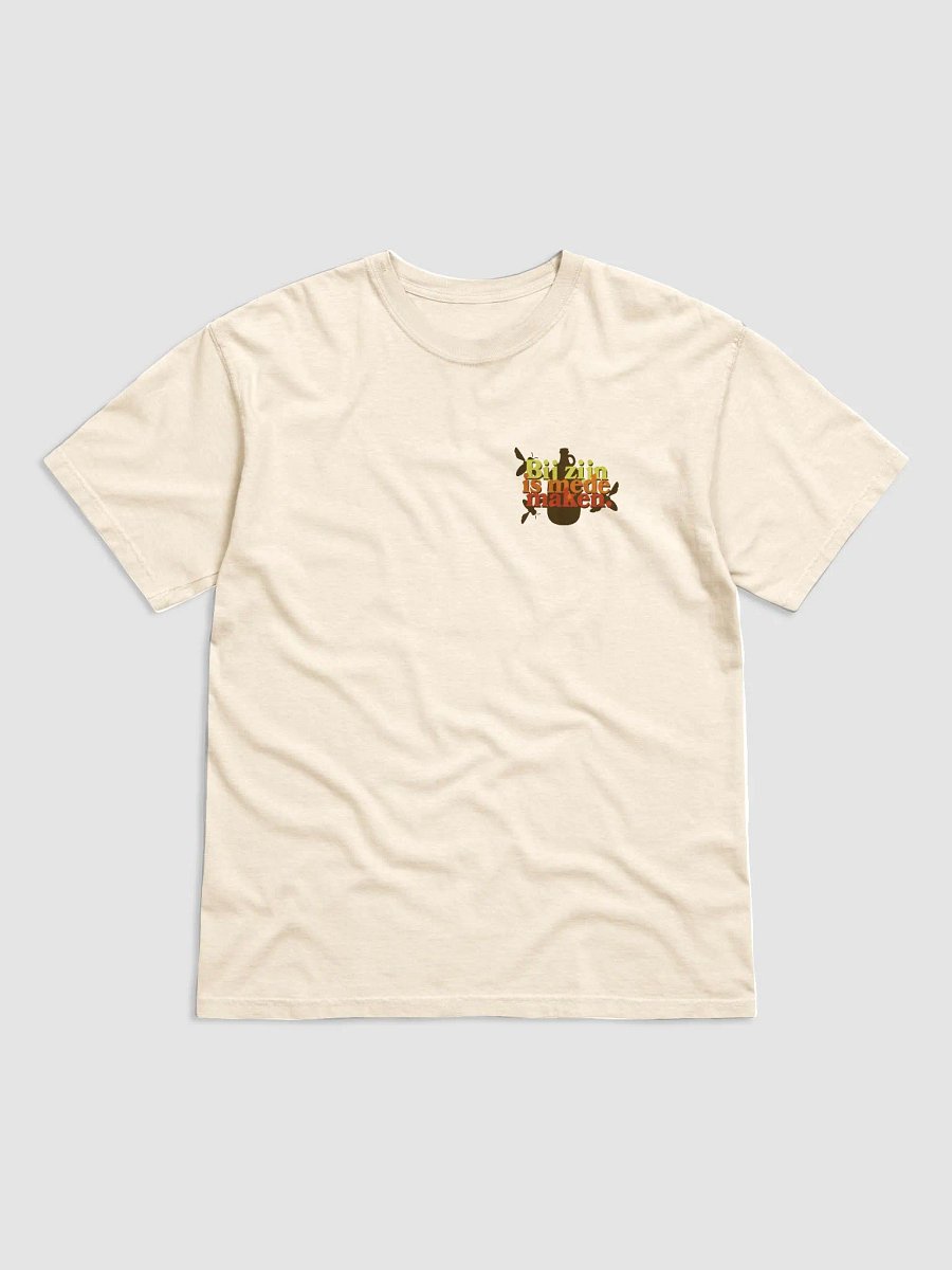 Bij zijn is mede maken Tee product image (1)
