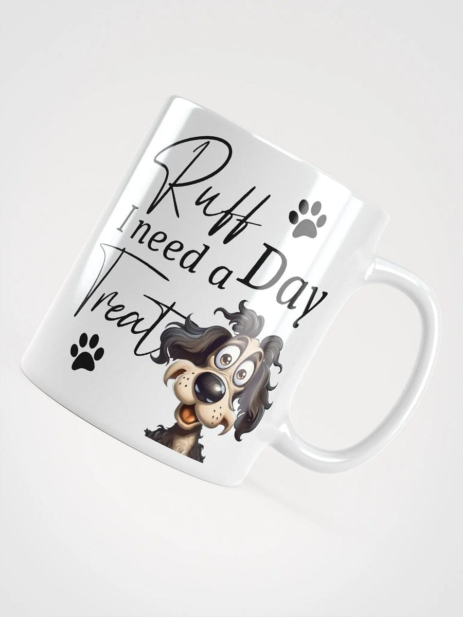 Ruff Day Funny Dog Mug product image (6)