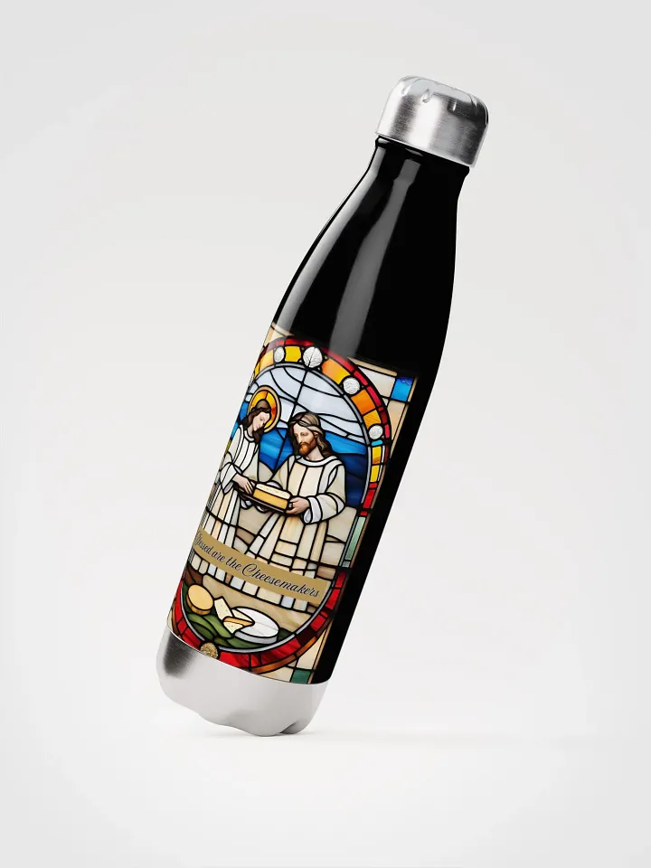 Blessed are the Cheesemakers 17oz Stainless Steel Water Bottle #02 product image (3)