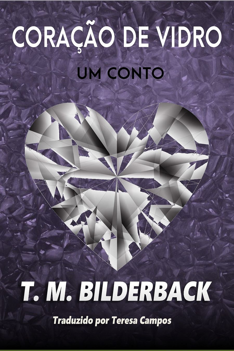 Coração De Vidro – Um Conto product image (1)
