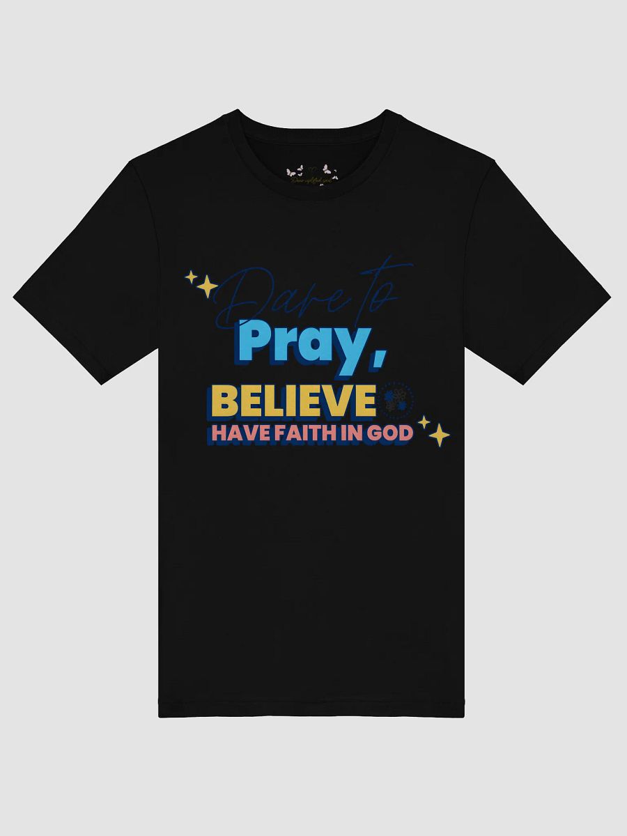 Believe and Have Faith T-Shirt product image (50)