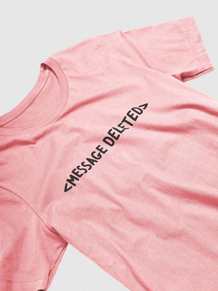 Message Deleted Tee (Radiant) product image (2)