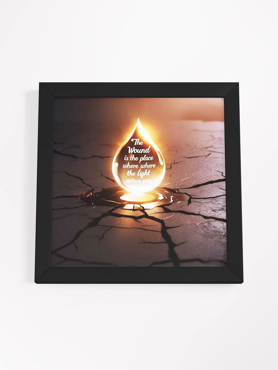 The wound is the place where the Light enters you - Framed High-Quality Matte Poster product image (57)