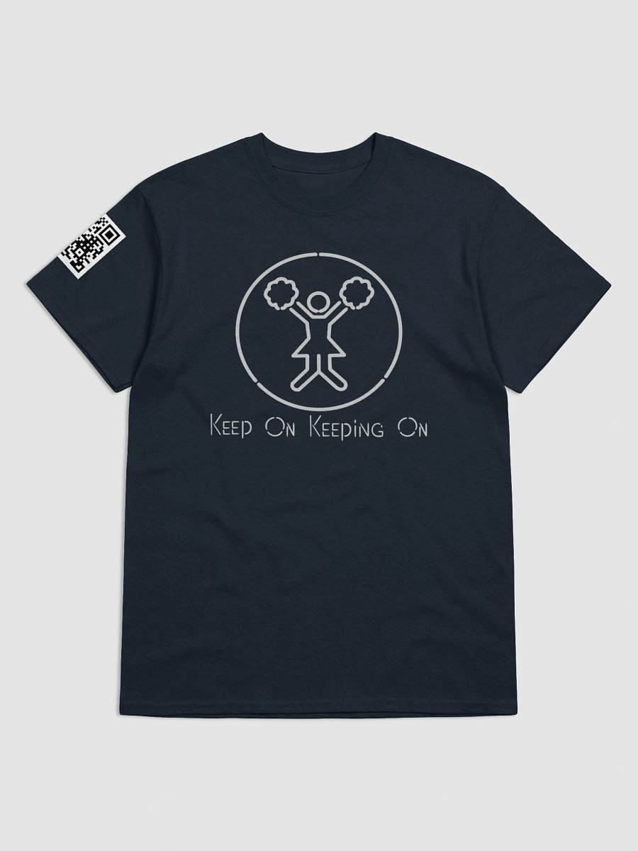 Keep on Keeping on T-Shirt product image (1)