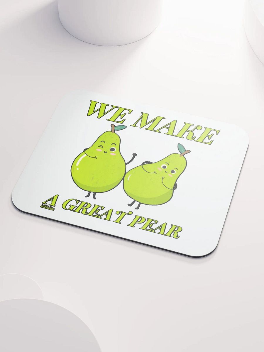 WE MAKE A GREAT PEAR product image (3)