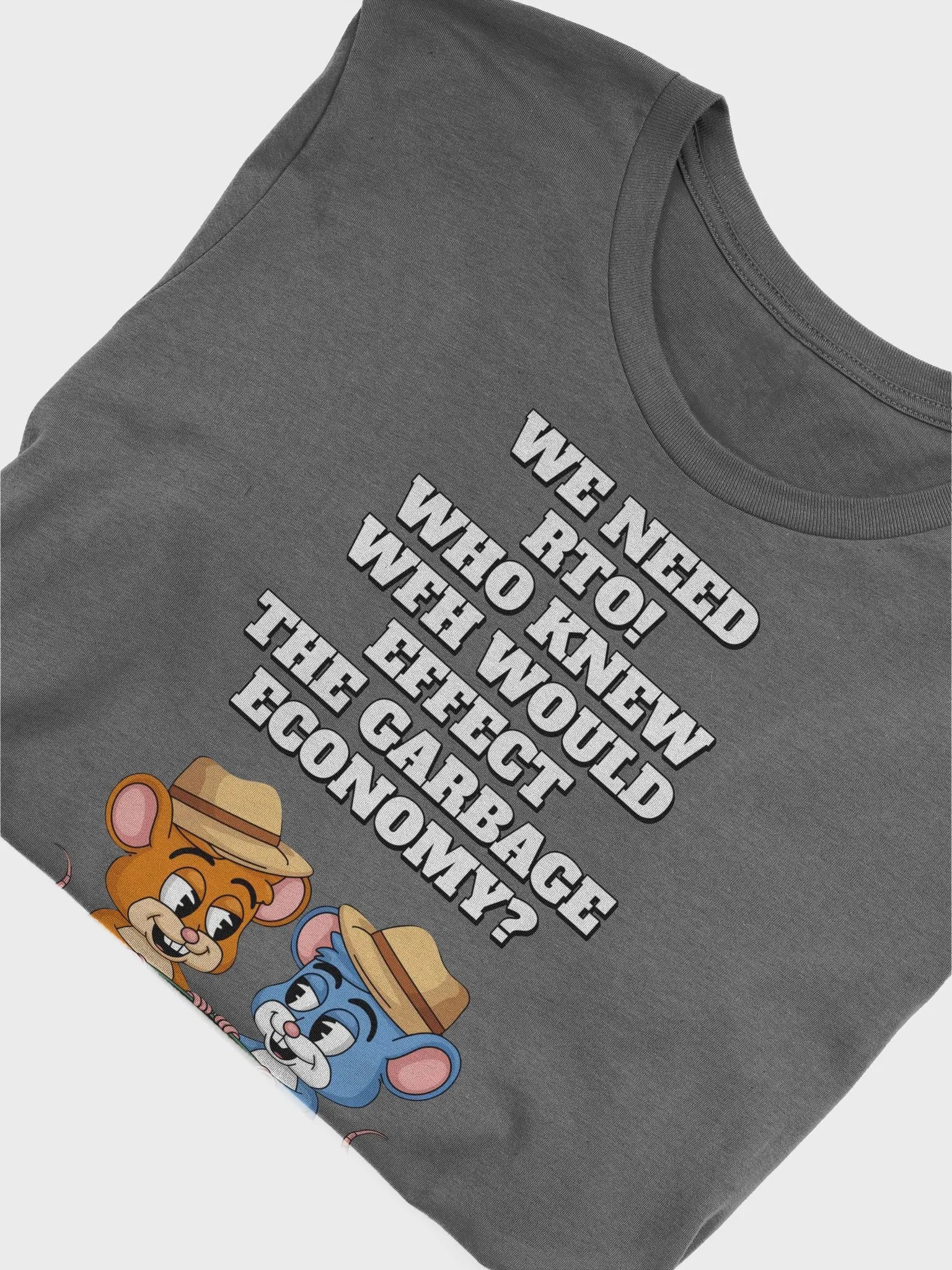 Who Knew WFH Would Effect The Gargabe Economy? T-shirt product image (48)