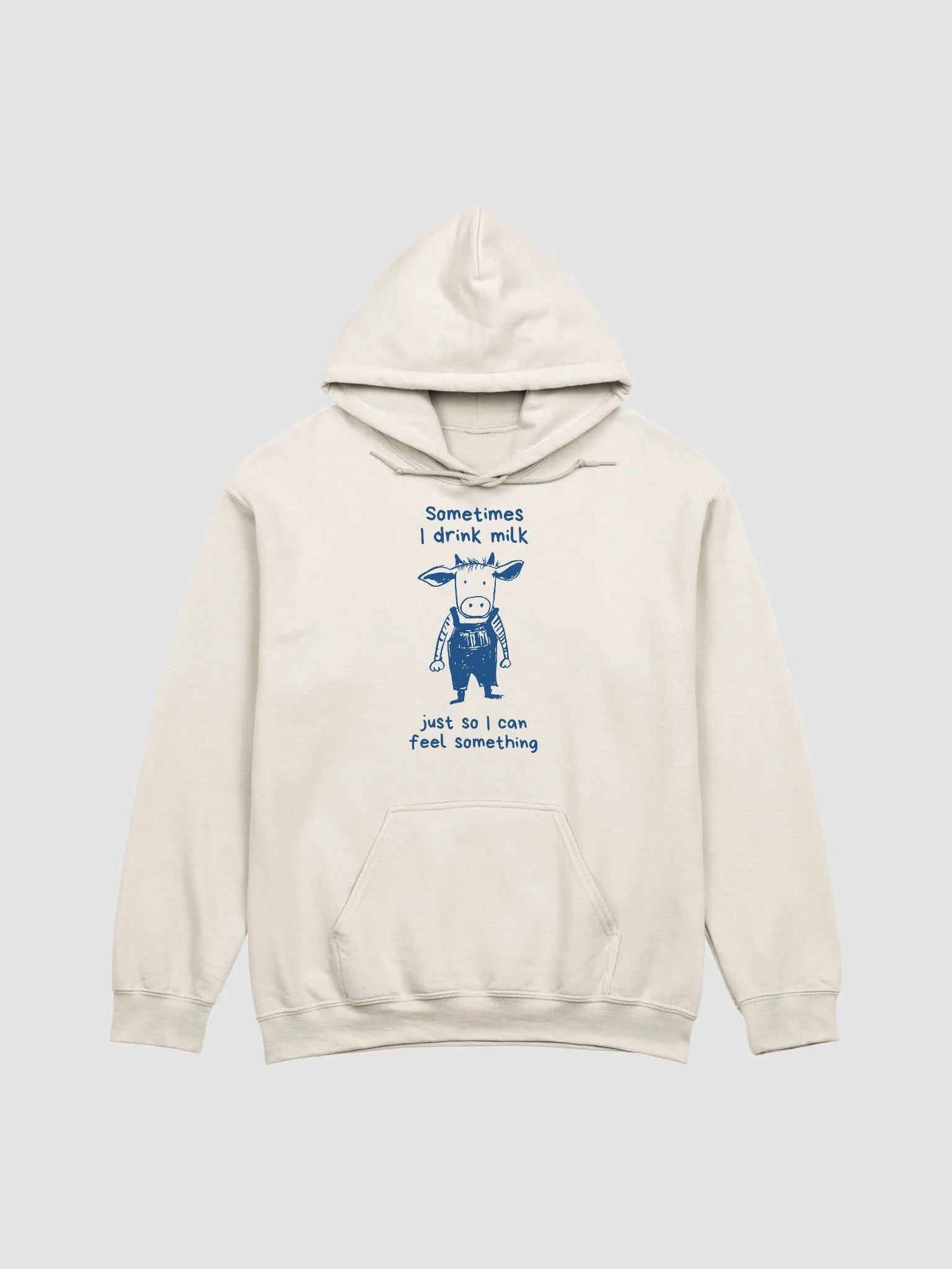 Sometimes I drink milk Hoodie product image (1)
