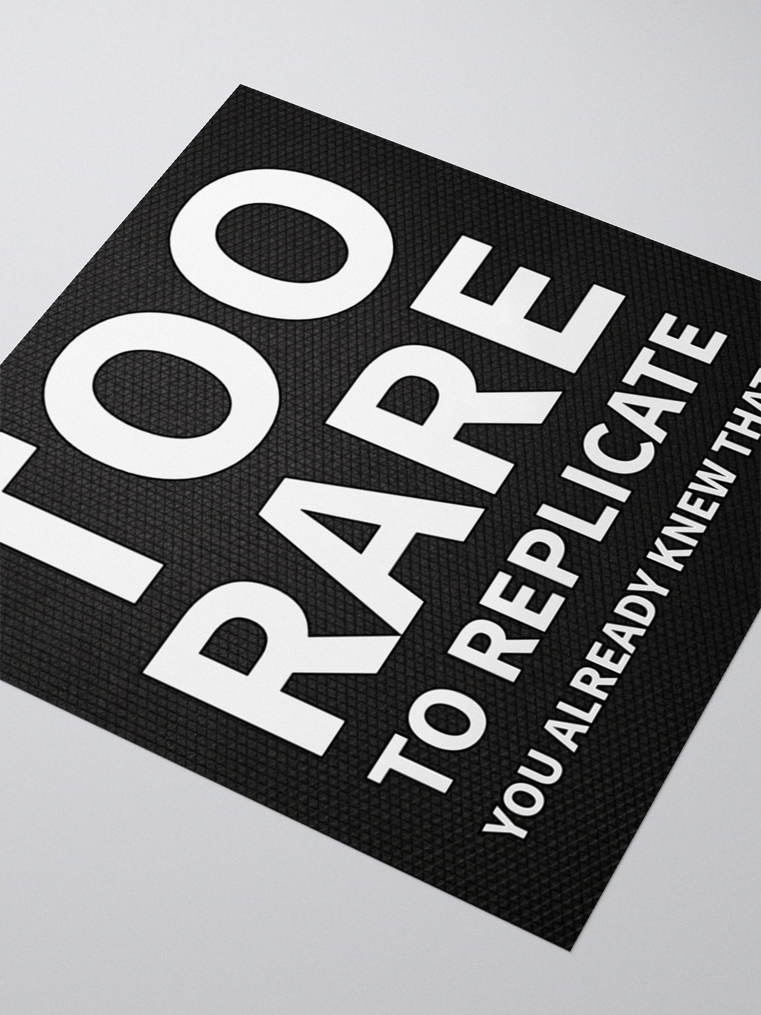 Too Rare to Replicate - Sticker product image (3)