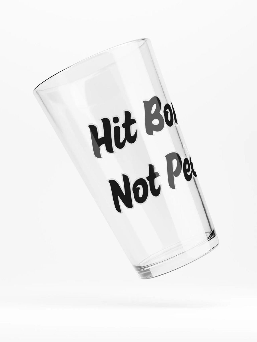 Hit Bongs Not People Pint Glass product image (6)