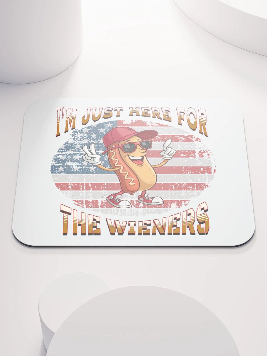 Im Just Here For The Wieners Hot Dog Wonderland Mouse Pad product image (2)