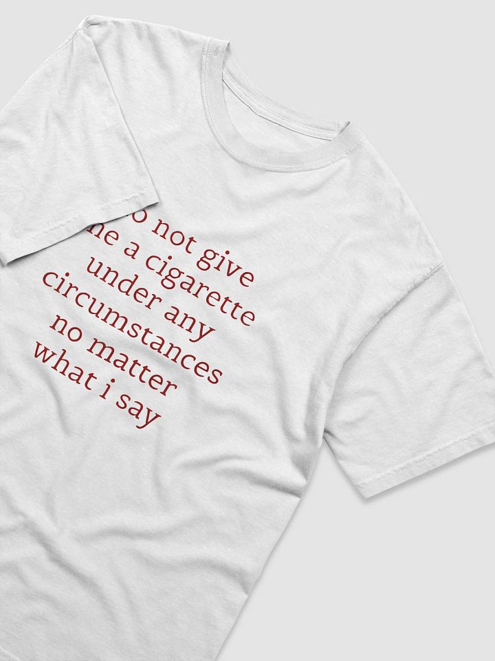 Anti-Smoking Reminder T-Shirt product image (2)