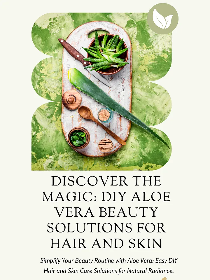 DIY Aloe Vera Beauty Solutions for Hair and Skin product image (1)