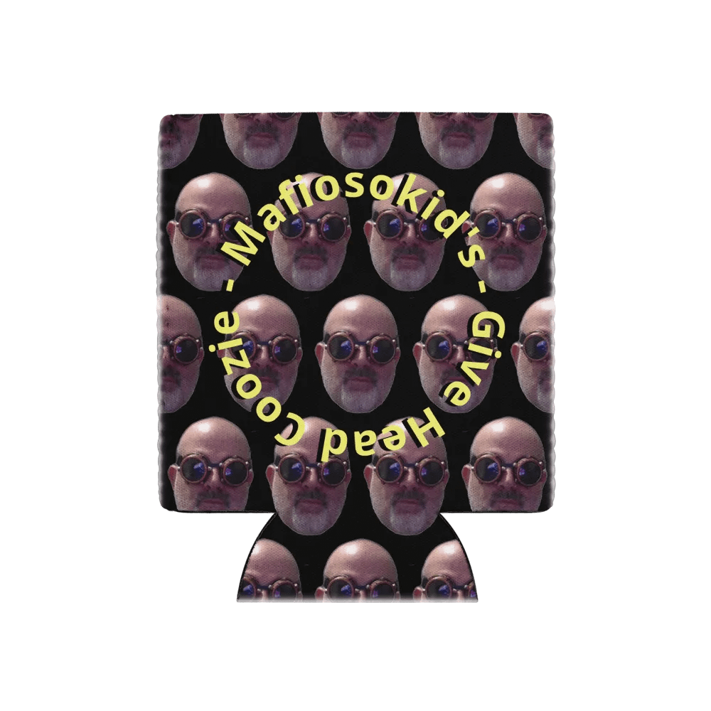 MafiosoKid's - Give Head Coozie product image (1)