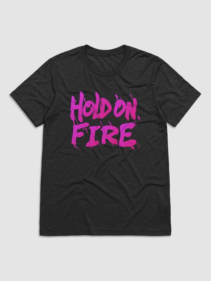 'Hold On, Fire' Logo (T-Shirt) product image (1)
