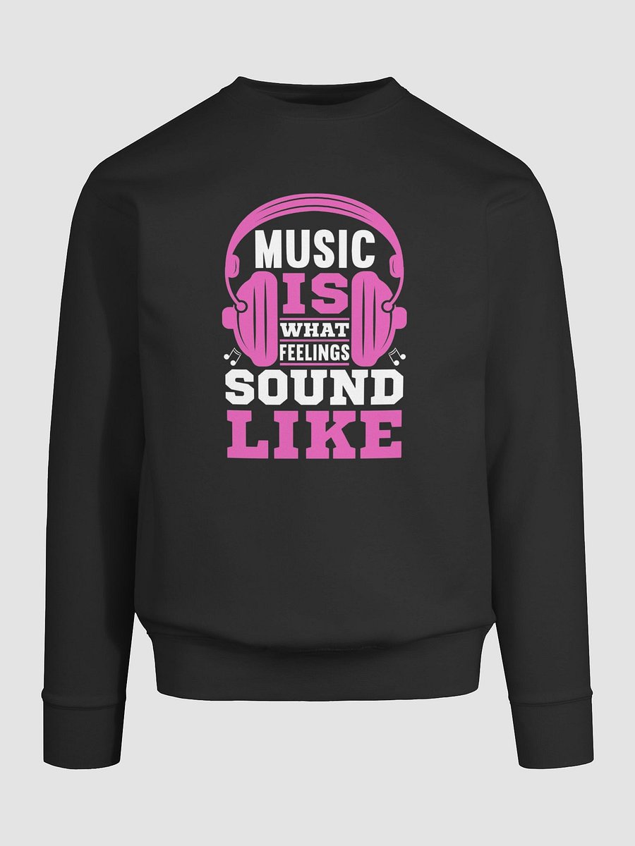 Feel the Beat Premium Sweatshirt product image (58)