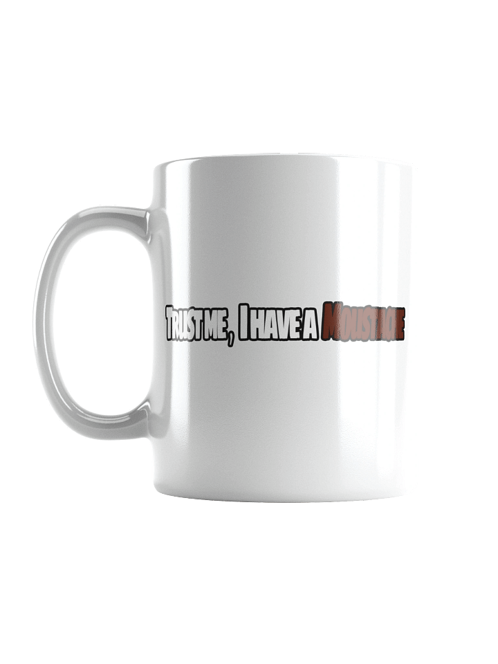Trust Me Slogan Mug product image (1)