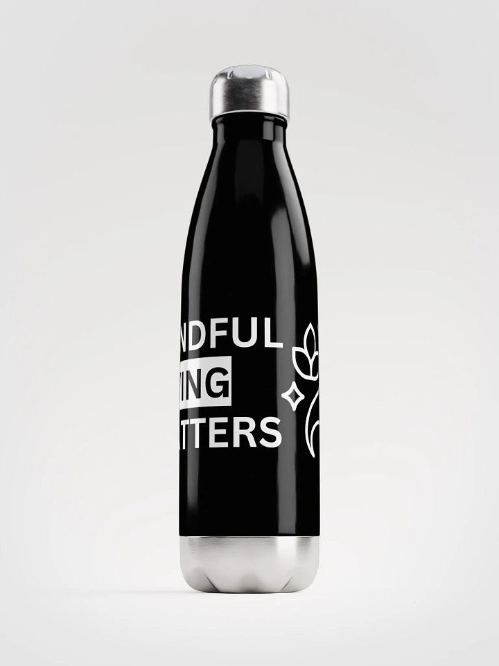 Mindful Living Matters Water Bottle | Eco-Friendly Hydration for a Balanced Lifestyle product image (1)