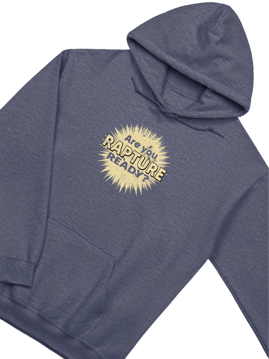 Are You Rapture Ready? Hoodie product image (3)