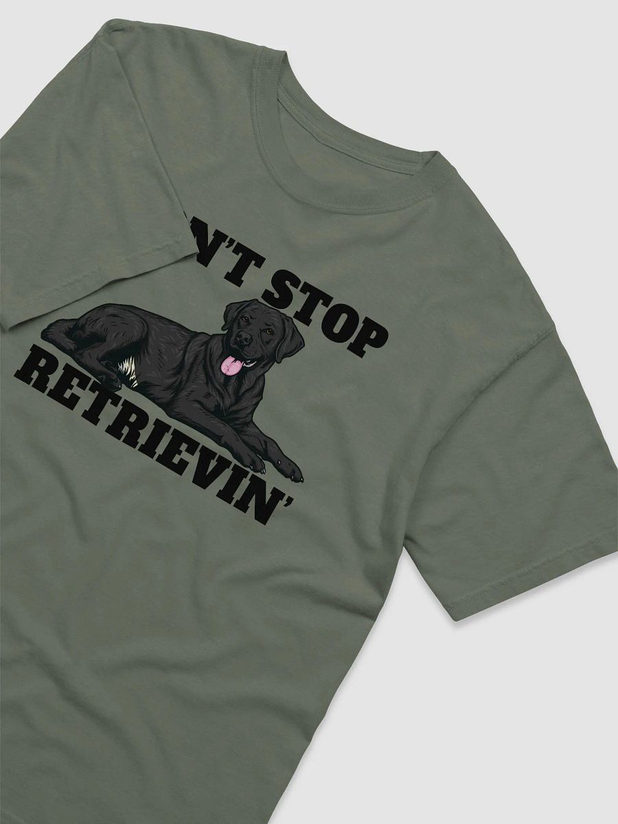 Don't Stop Retrievin' T-Shirt of a Labrador Retriever (Black) | Funny T-Shirt for Lab Paw-rents product image (24)