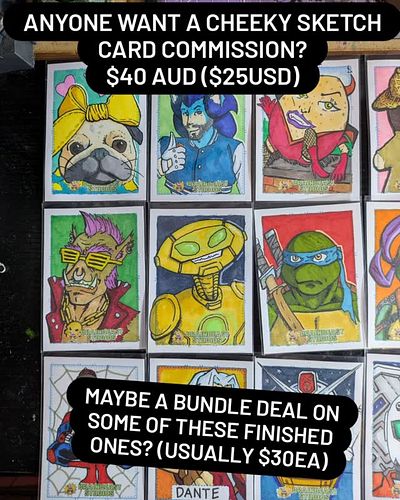 Still looking for one cheeky sketch card commission or a bundle sale on a couple of already finished cards!
Hit me up if you ...