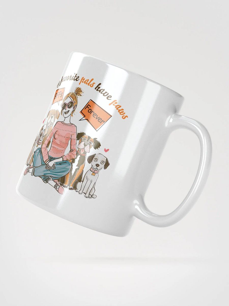 My Favorite Pals Have Paws Dog Lover Mug product image (3)