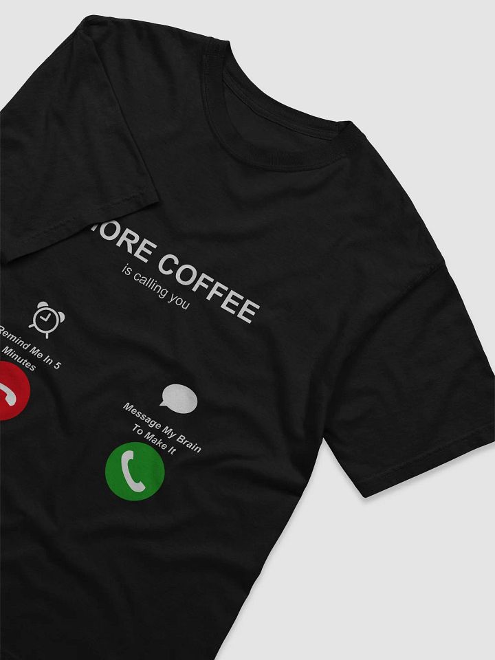 MORE COFFEE T-SHIRT (WHITE) product image (2)
