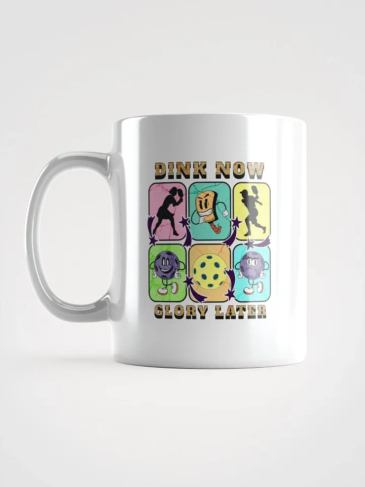 Dink Now Glory Later Pickleball Mug product image (1)