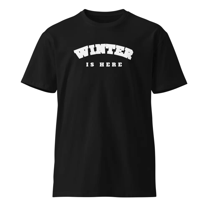 Whispering Words winter is here Unisex T-Shirt product image (1)