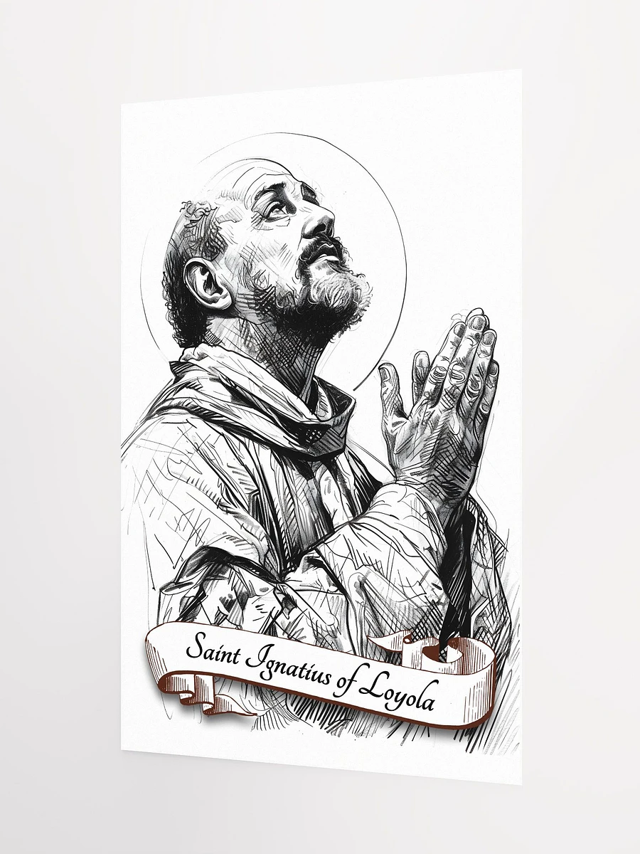 Saint Ignatius Of Loyola Patron Saint of Jesuits, Spiritual Retreats, Basque Country, Difficult Times, Soldiers, Education, Educators, Matte Poster product image (5)