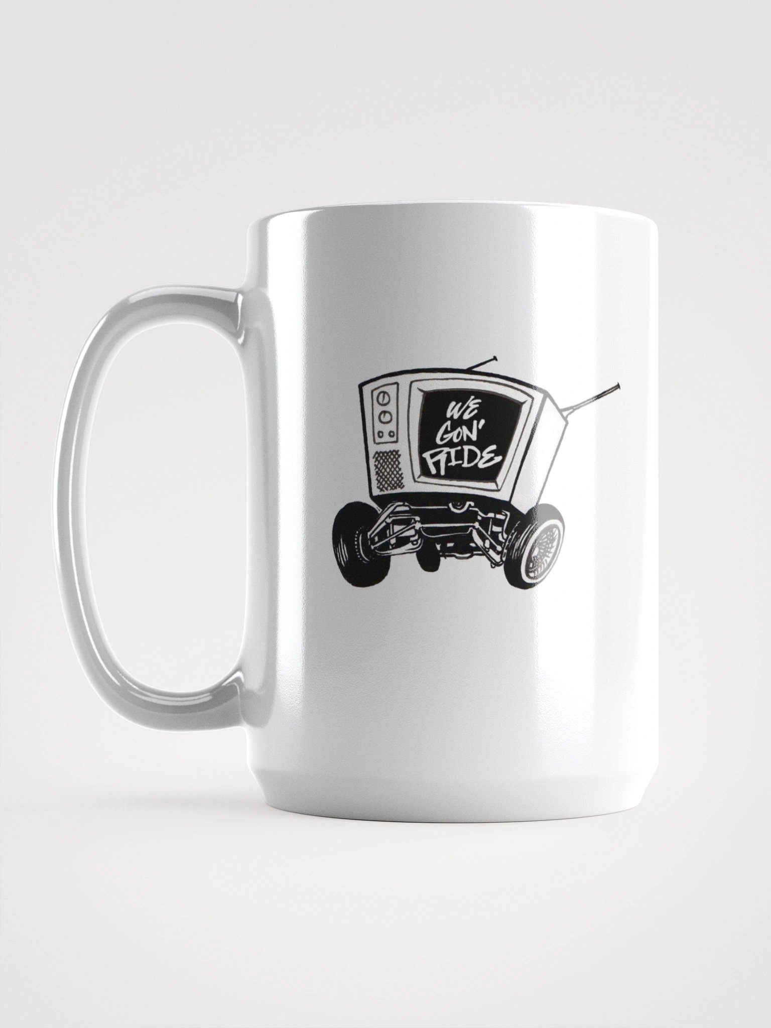 We Gon' Ride TV on Wheels Mug product image (6)
