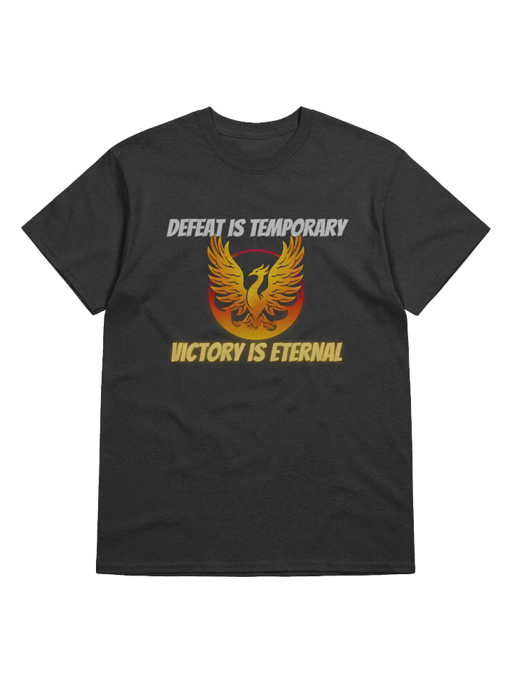 Defeat is temporary Victory is Eternal - T-Shirt product image (1)