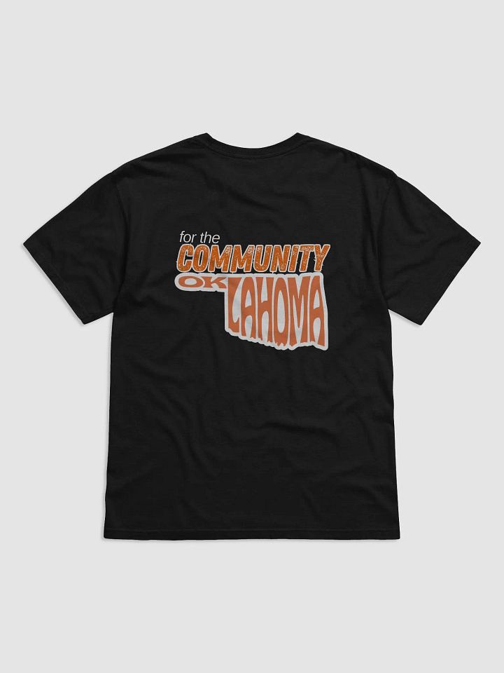 "For The Community" T-Shirt: product image (2)