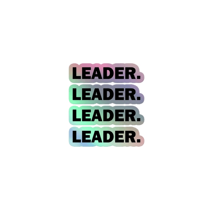 Leader. // Holographic Sticker product image (1)