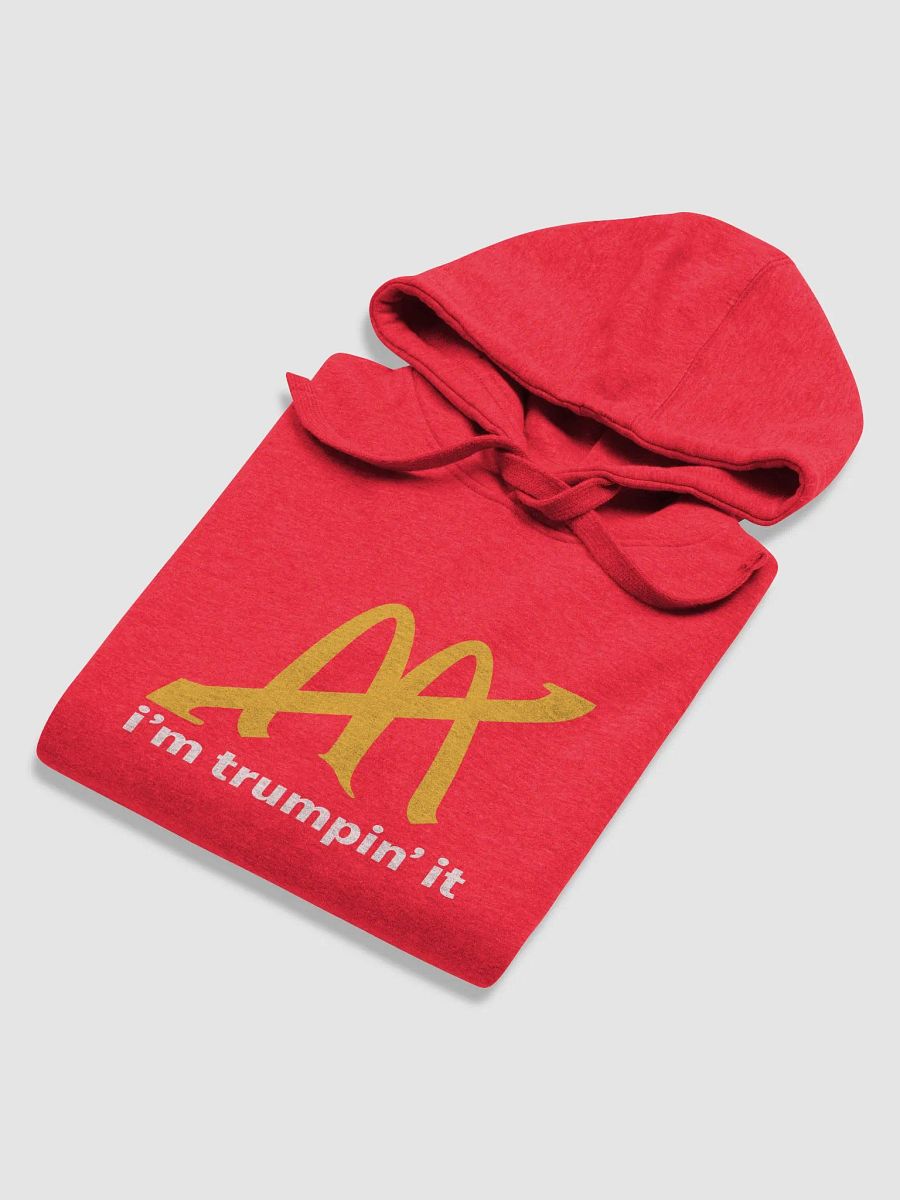 I'm Trumpin' It Fries (Hoodie) x TMR product image (6)