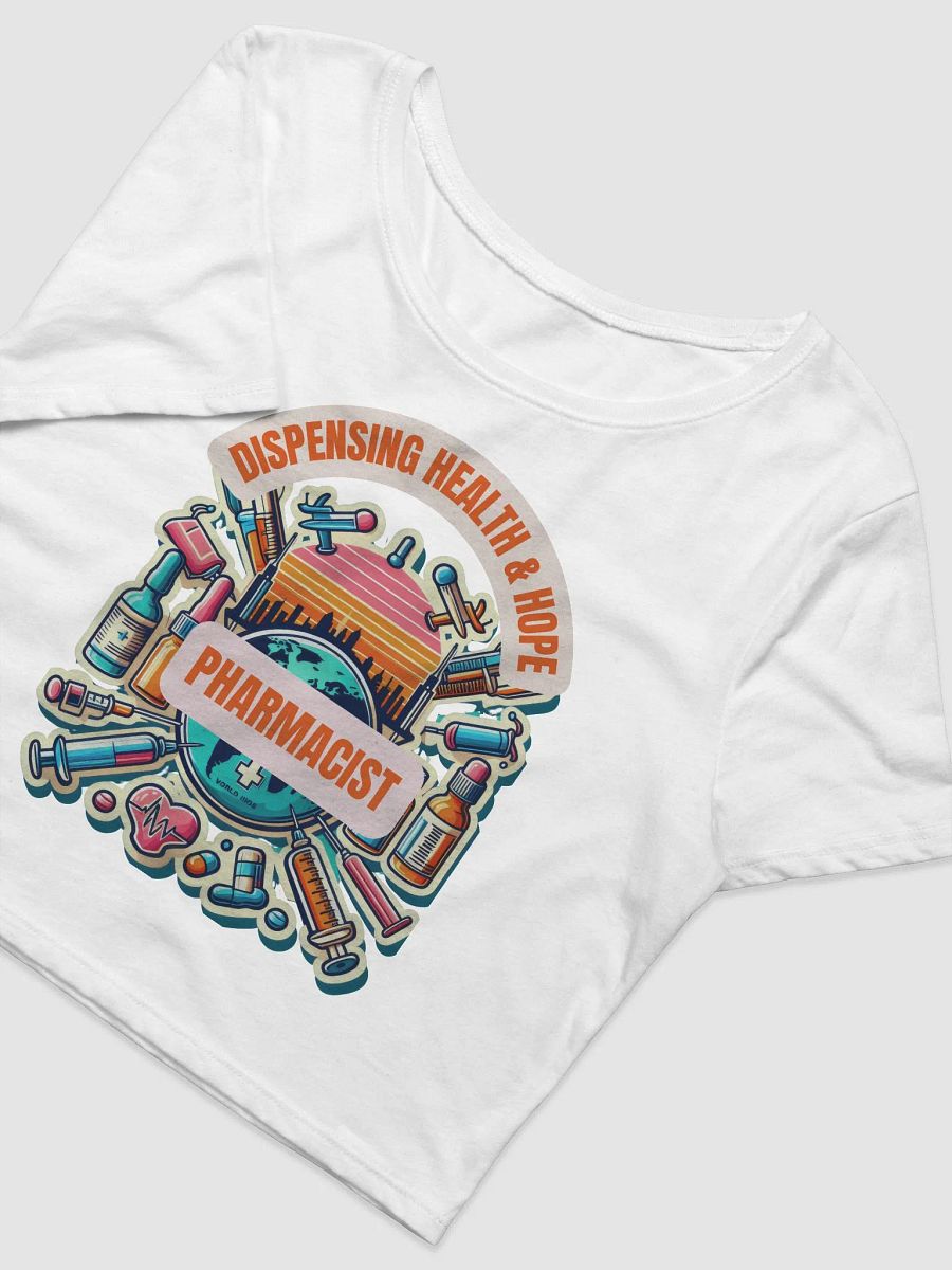 DISPENSING HEALTH AND HOPE crop top, PHARMACIST crop top product image (8)