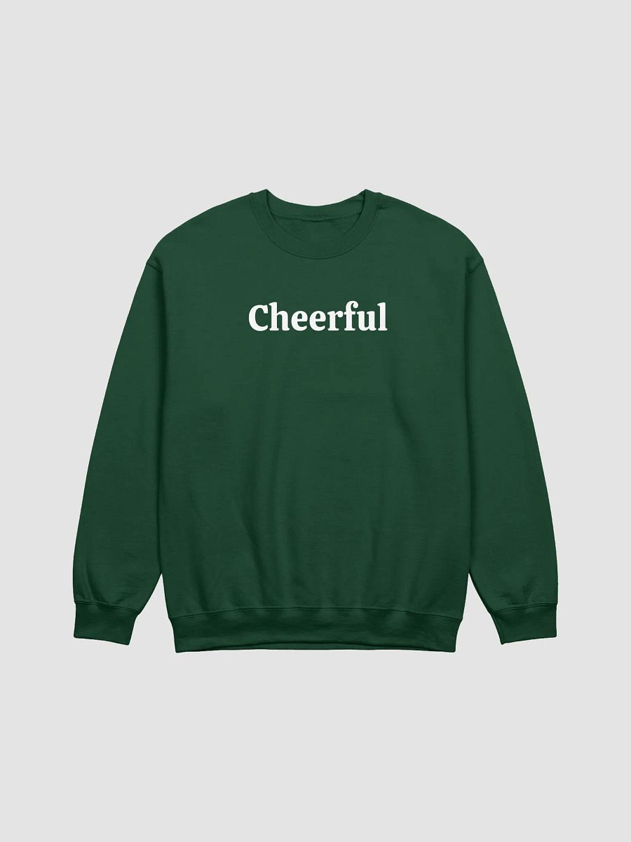 "Cheerful” Upbeat Unisex Sweatshirt #2 product image (2)