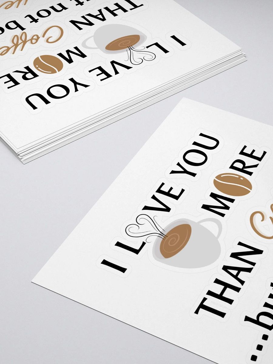 ...Not before coffee. Kiss Cut Sticker product image (4)