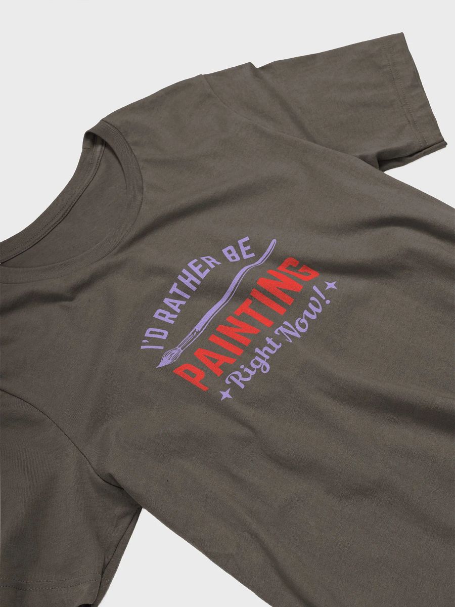 I WOULD RATHER BE PAINTING RIGHT NOW product image (29)