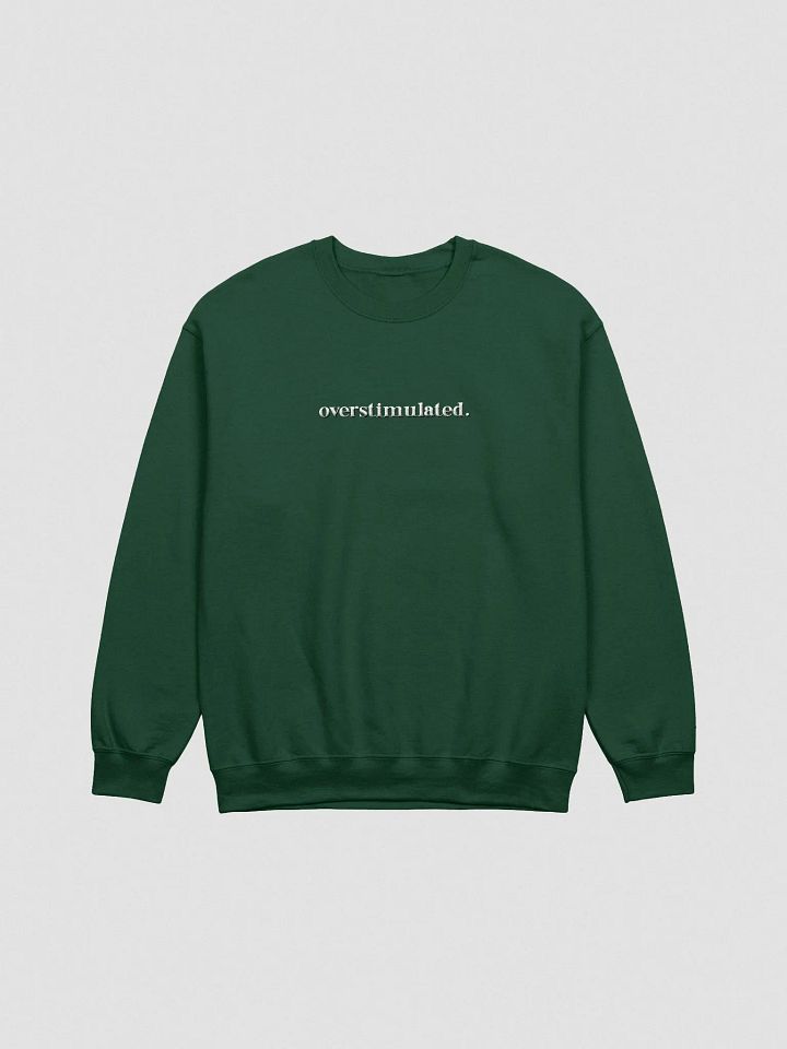 "overstimulated." - Campy Crewneck (Embroidered) product image (1)